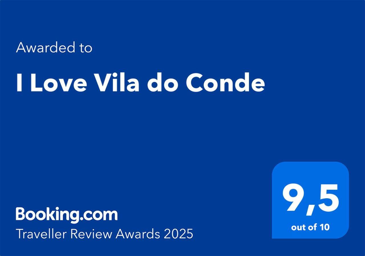 I Love Vila Do Conde Ngoại thất bức ảnh